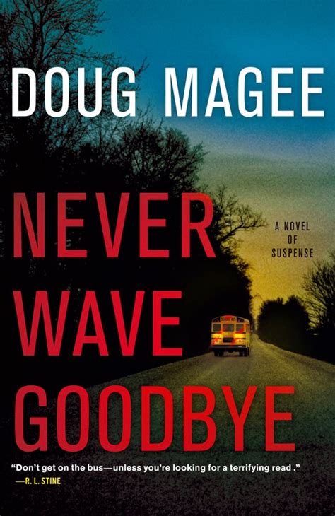 never wave goodbye doug magee Doc