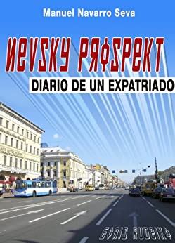 nevsky prospekt diario de un expatriado Kindle Editon