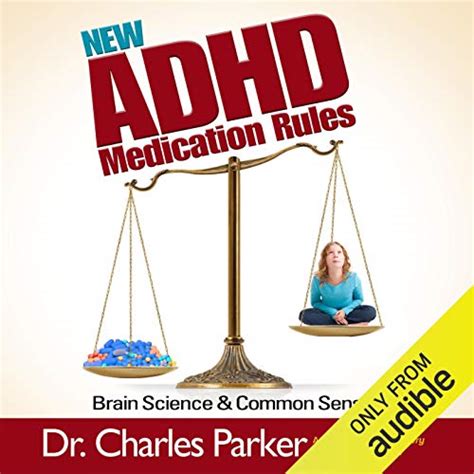 new adhd medication rules brain science and common sense Epub