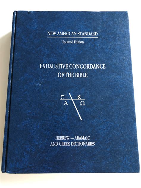 new american standard exhaustive concordance of the bible Kindle Editon