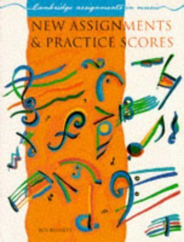 new assignments and practice scores cassette cambridge assignments in music Reader