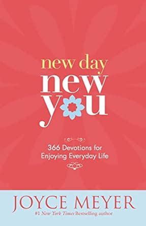 new day new you 366 devotions for enjoying everyday life Doc