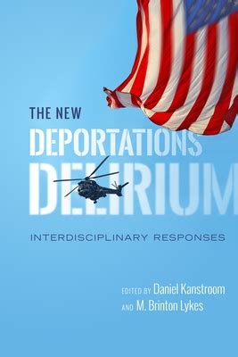 new deportations delirium interdisciplinary citizenship Kindle Editon
