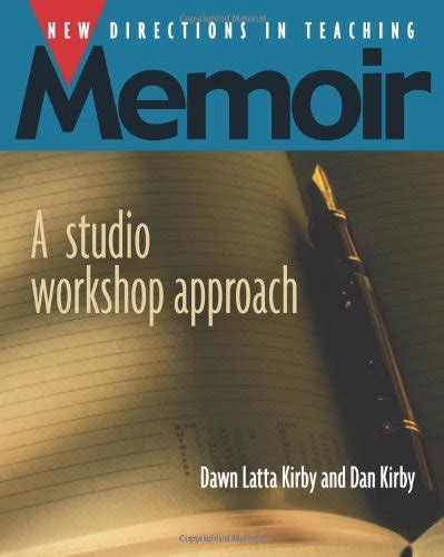 new directions in teaching memoir a studio workshop approach Kindle Editon