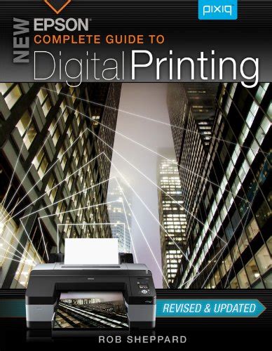 new epson complete guide to digital printing Kindle Editon