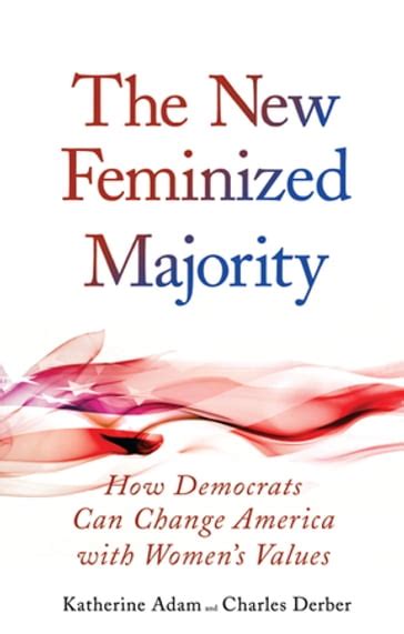 new feminized majority democrats america ebook Reader