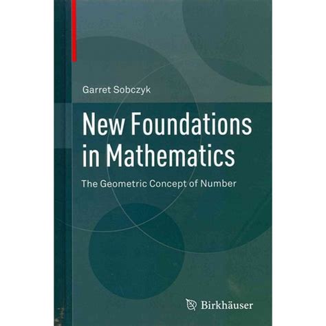 new foundations in mathematics the geometric concept of number PDF