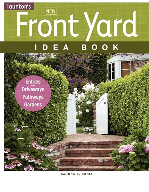 new front yard idea book entries*driveways*pathways*gardens taunton home idea books PDF