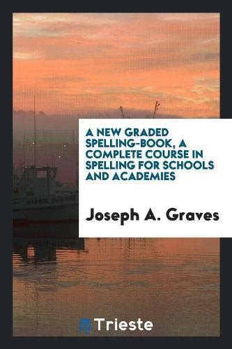 new graded spelling book complete academies Epub