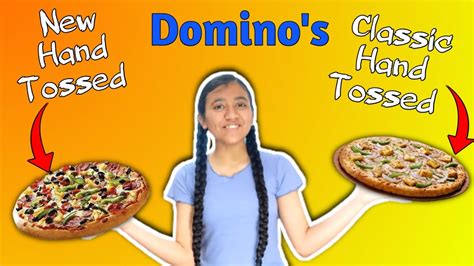 new hand tossed vs classic hand tossed dominos