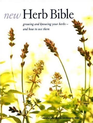 new herb bible growing and knowing your herbs and how to use them Epub