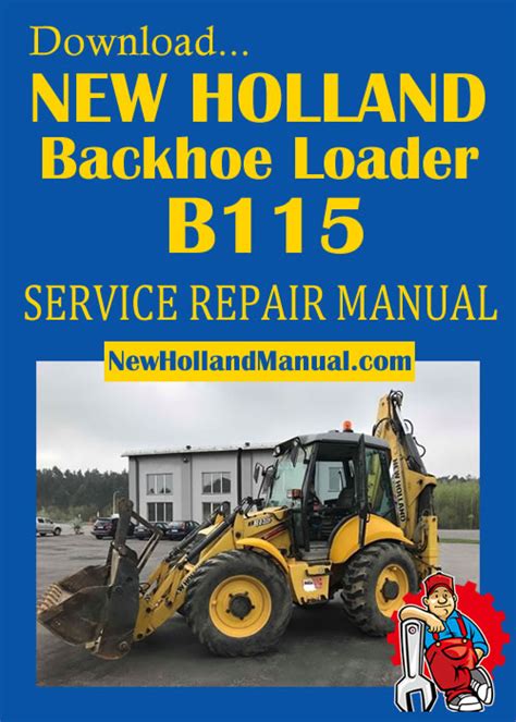 new holland backhoe b115 service manual Ebook Kindle Editon