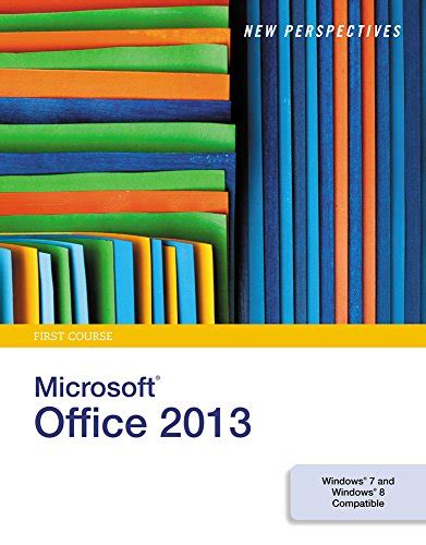 new perspectives microsoft office 2013 first course pdf Kindle Editon