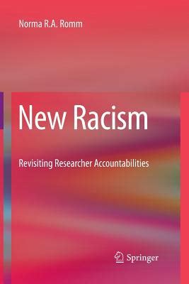 new racism revisiting researcher accountabilities Doc