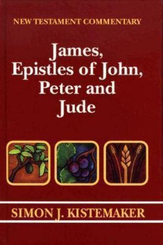new testament commentary james epistles of john peter and jude Doc