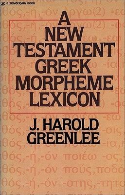 new testament greek morpheme lexicon the PDF