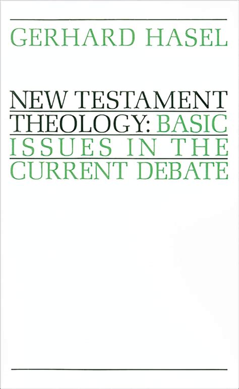 new testament theology basic issues in the current debate Kindle Editon