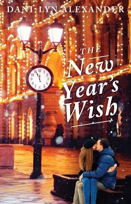 new years wish dani lyn alexander ebook Reader