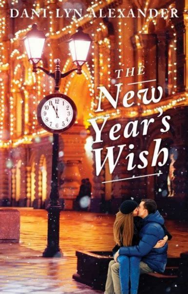 new years wish dani lyn alexander ebook Reader