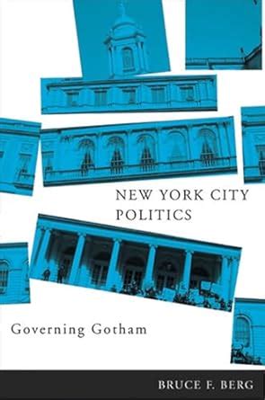 new york city politics governing gotham Kindle Editon