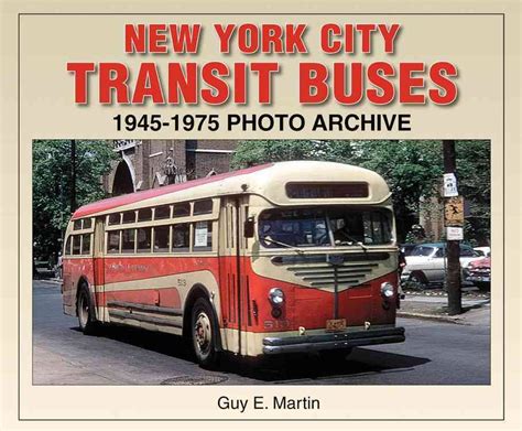 new york city transit buses 1945 1975 photo archive PDF