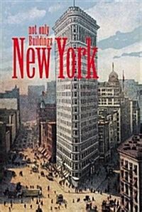 new york not only buildings architecture tools Epub