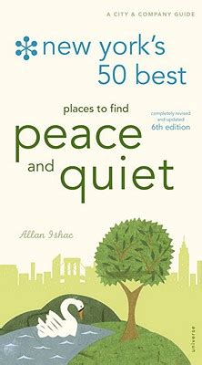 new yorks 50 best places to find peace and quiet 6th edition Kindle Editon