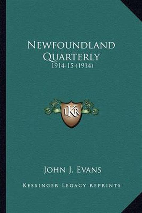 newfoundland quarterly 1914 15 classic reprint Doc