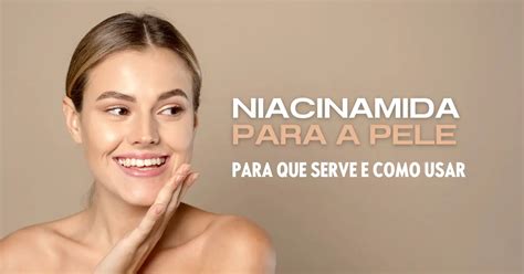 niacinamida para que serve