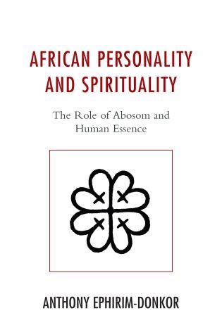 nice book african personality spirituality abosom essence PDF