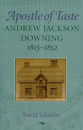 nice book apostle taste jackson downing 1815 1852 Reader