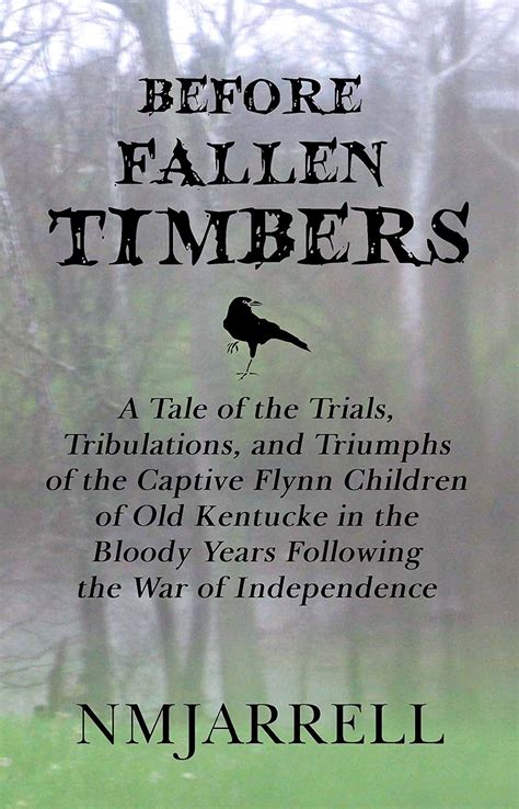 nice book before fallen timbers tribulations wilderness Kindle Editon
