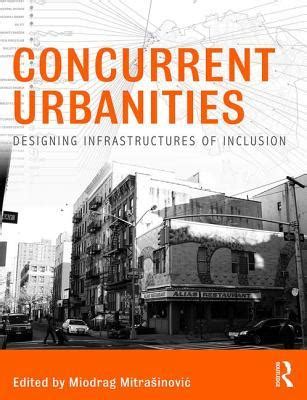 nice book concurrent urbanities designing infrastructures inclusion Epub