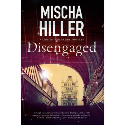 nice book disengaged espionage thriller set london Doc