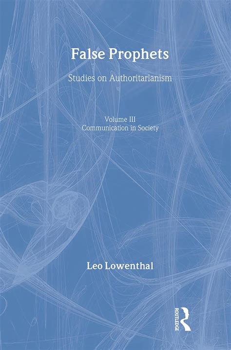 nice book false prophets studies authoritarianism communication Kindle Editon
