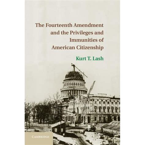 nice book fourteenth amendment privileges immunities citizenship Kindle Editon