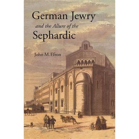 nice book german jewry allure sephardic efron PDF
