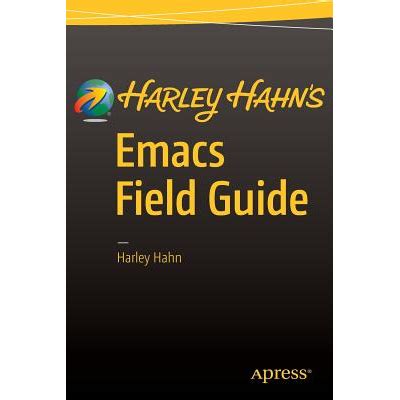 nice book harley hahns emacs field guide Epub