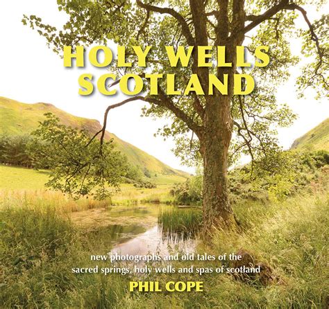 nice book holy wells scotland phil cope Kindle Editon