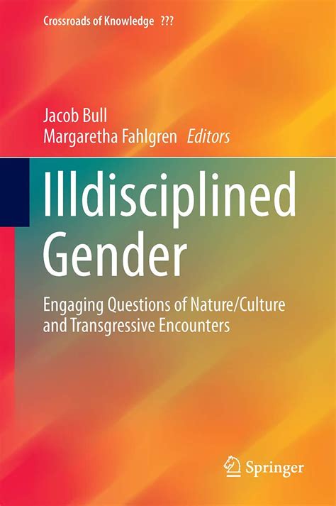 nice book illdisciplined gender transgressive encounters crossroads Kindle Editon