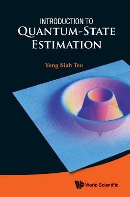 nice book introduction quantum state estimation yong siah Kindle Editon