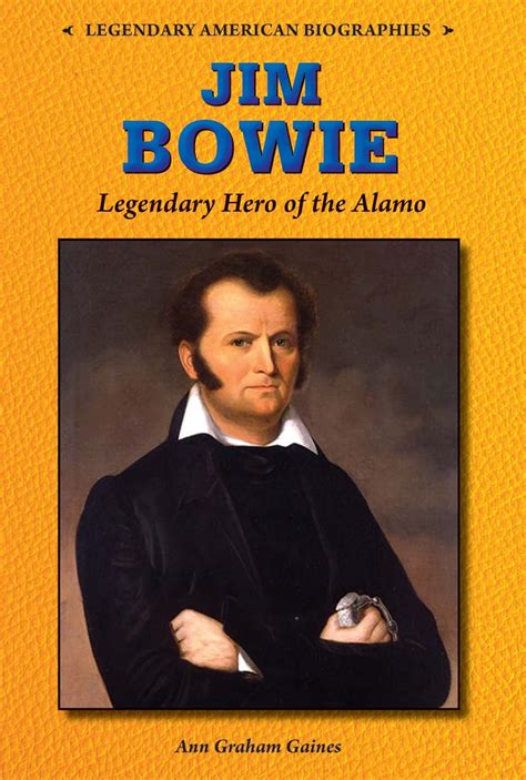 nice book jim bowie legendary american biographies Reader