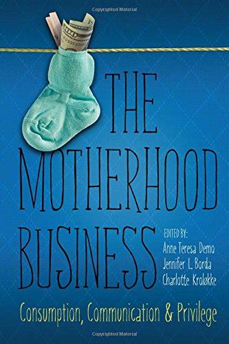 nice book motherhood business consumption communication privilege Epub