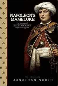 nice book napoleons mameluke memoirs roustam raeza PDF