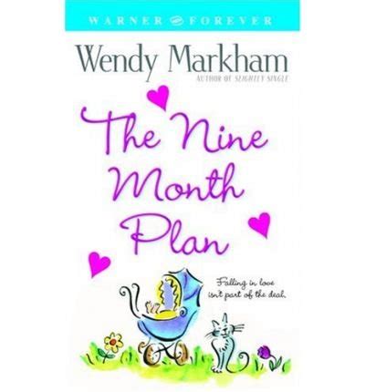 nice book nine month plan wendy markham Epub
