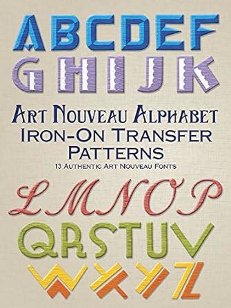 nice book nouveau alphabet iron transfer patterns Reader
