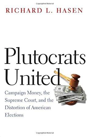 nice book plutocrats united campaign distortion elections Kindle Editon