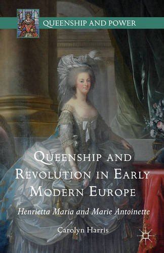 nice book queenship revolution early modern europe Reader