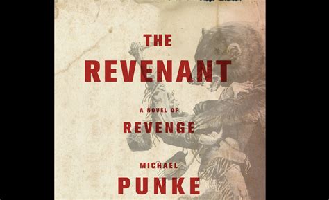 nice book revenant novel revenge michael punke PDF