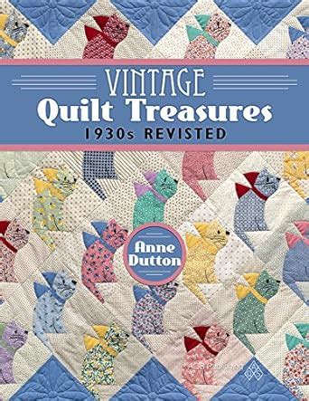 nice book vintage quilt treasures 1930s revisited Epub